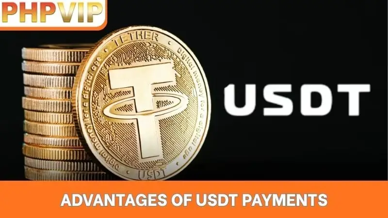 Advantages of USDT payments