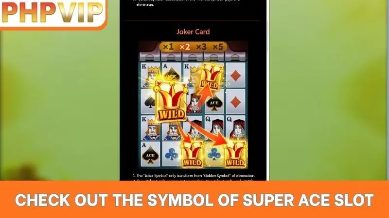 Check out the symbol of Super Ace Slot
