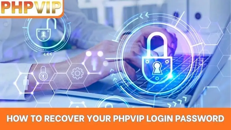 How to recover your Phpvip login password
