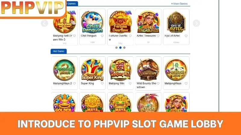 Introduce to PHPVIP Slot game lobby