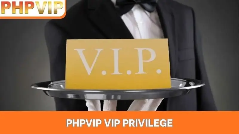 Phpvip VIP Privilege