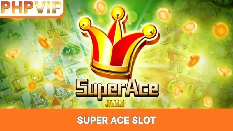 Super Ace Slot