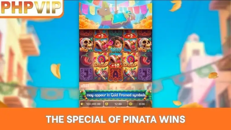 The special of Pinata Wins
