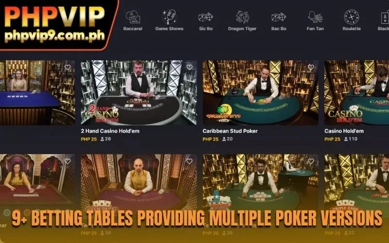9+ betting tables providing multiple poker versions
