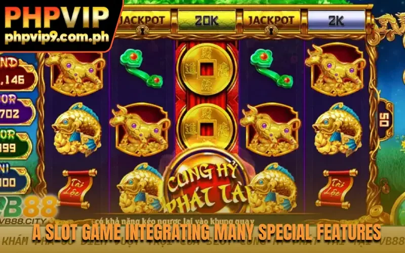A slot game integrating many special features