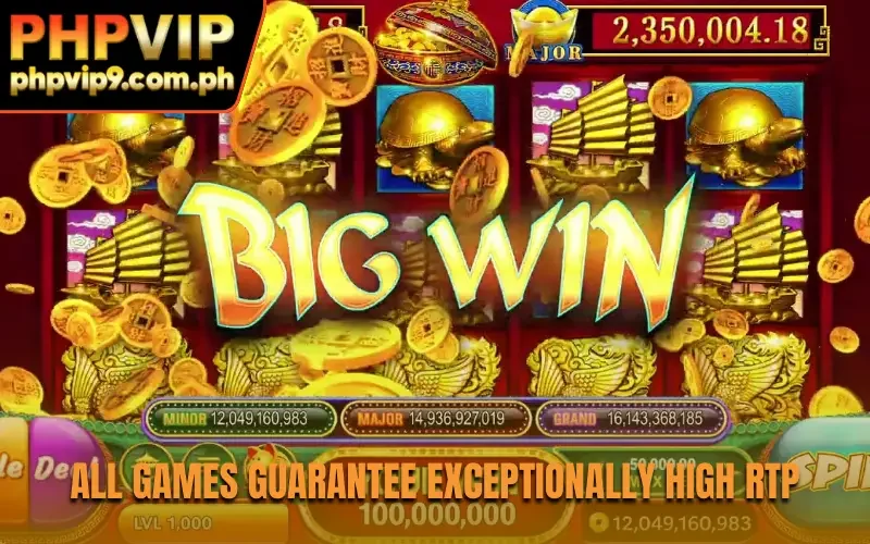 All games guarantee exceptionally high RTP