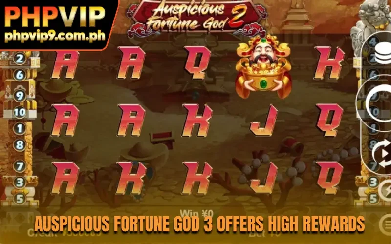 Auspicious Fortune God 3 offers high rewards