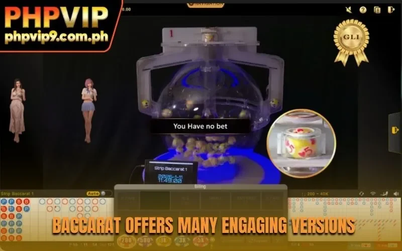 Baccarat offers many engaging versions