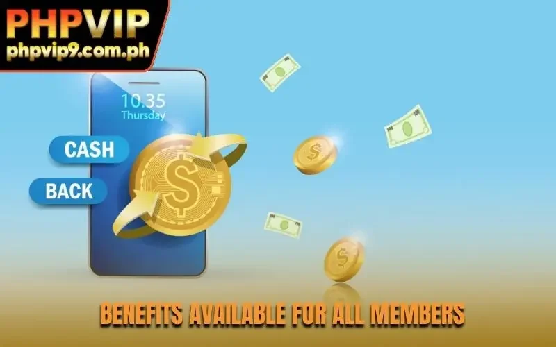 Benefits available for all members