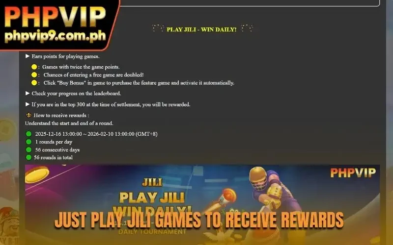 Just play JILI games to receive rewards