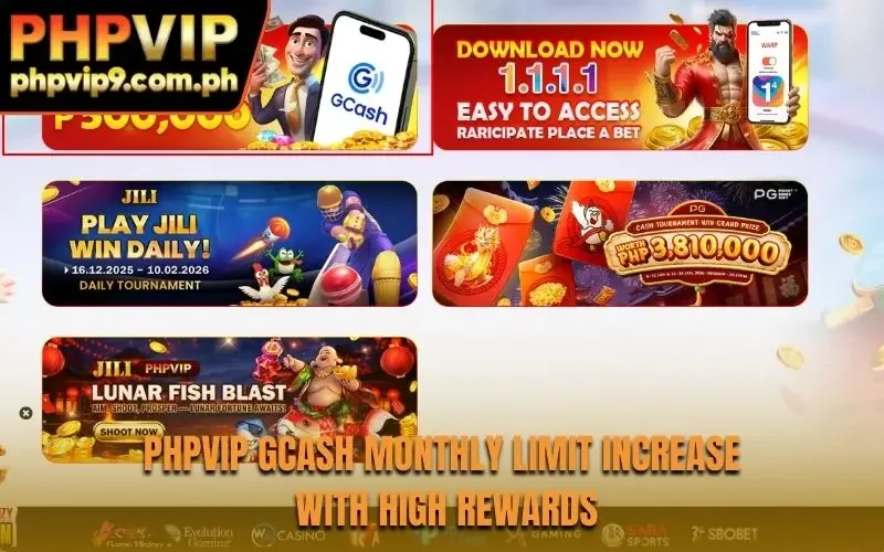PHPVIP GCash monthly limit increase with high rewards