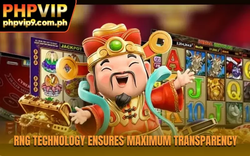 RNG technology ensures maximum transparency