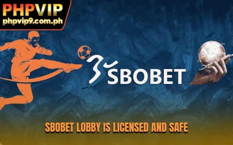 SBOBET lobby is licensed and safe