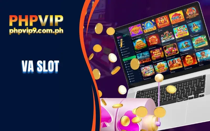 VA Slot